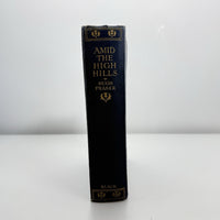 Thumbnail for Antique Book Black 1923 Amid the High Hills by Hugh Fraser Illustrat 1st Edition12