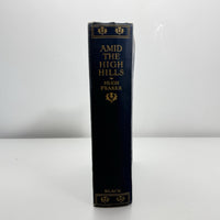 Thumbnail for Antique Book Black 1923 Amid the High Hills by Hugh Fraser Illustrat 1st Edition3