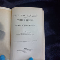 Thumbnail for William M. Thayer 1885 From Tan-Yard to White House – President Grant Biography9