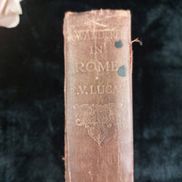Thumbnail for RARE 1936 Wanderer A in Rome by E.V. Lucas Ex-Library Methuen 4th Edition Fourth2