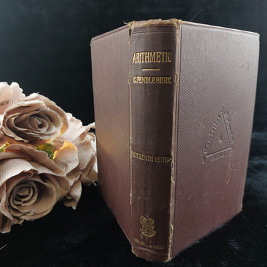 1901 Pendlebury's Arithmetic book 14th Advanced Decimals Victorian Mathematics0