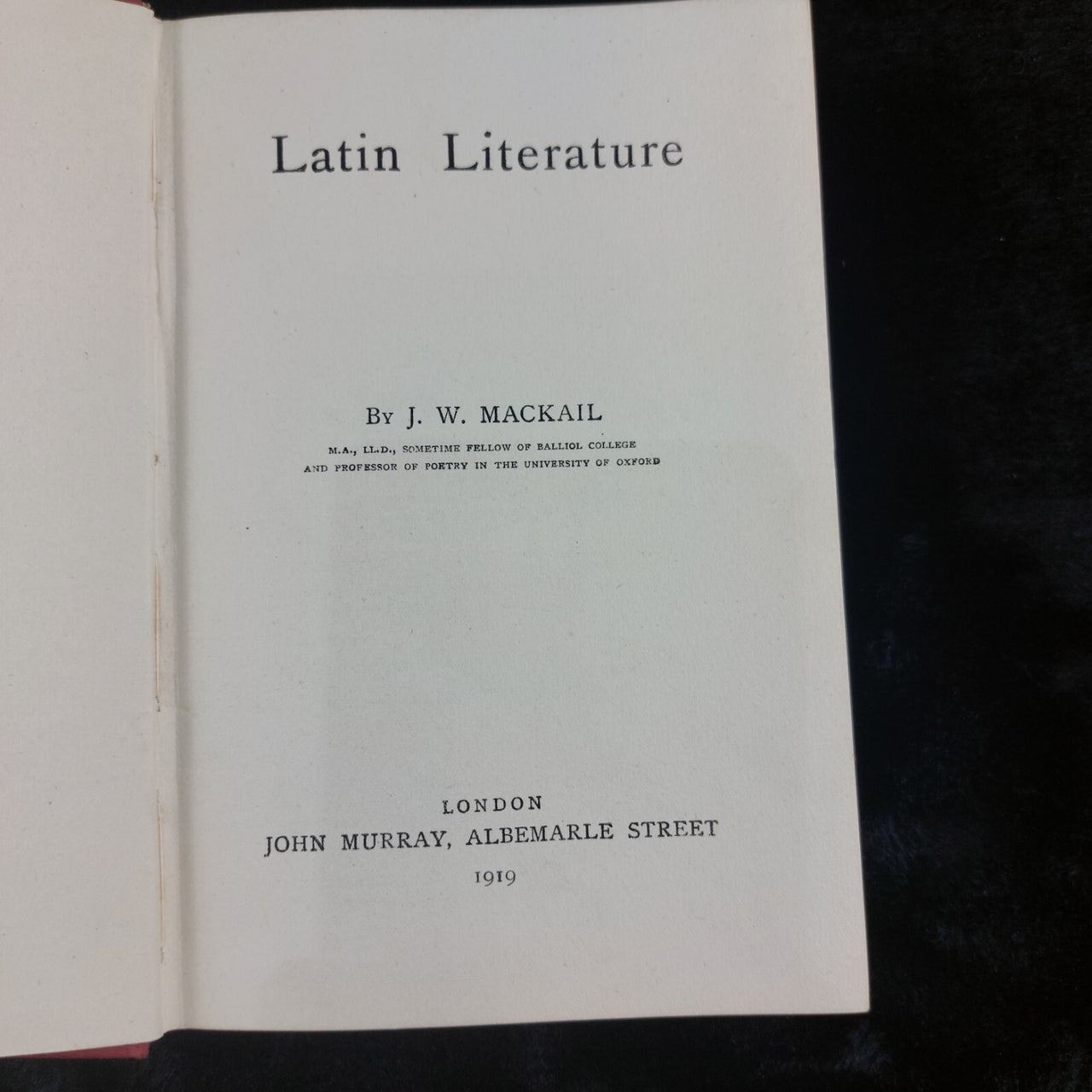 Latin Literature by J.W. Mackail, University Manuals, Vintage 1919 Hardcover5