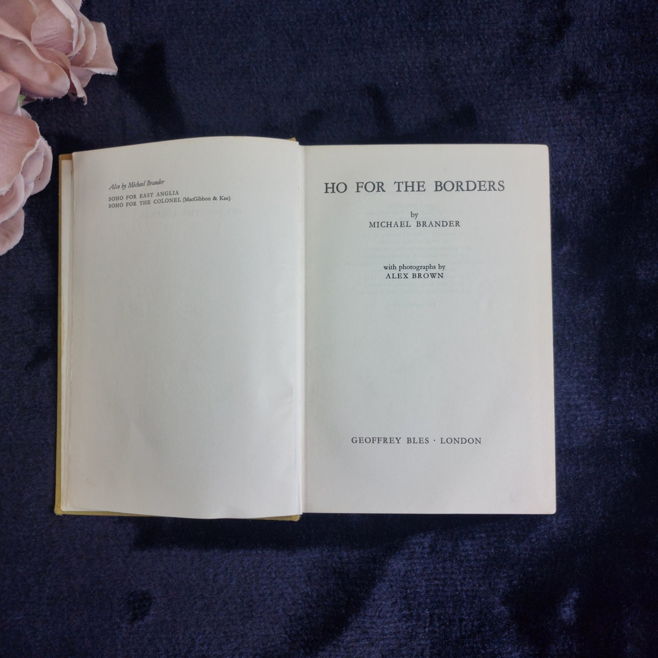 Brander Good Ho for the Borders Hardcover Scottish Travel History 1964 3