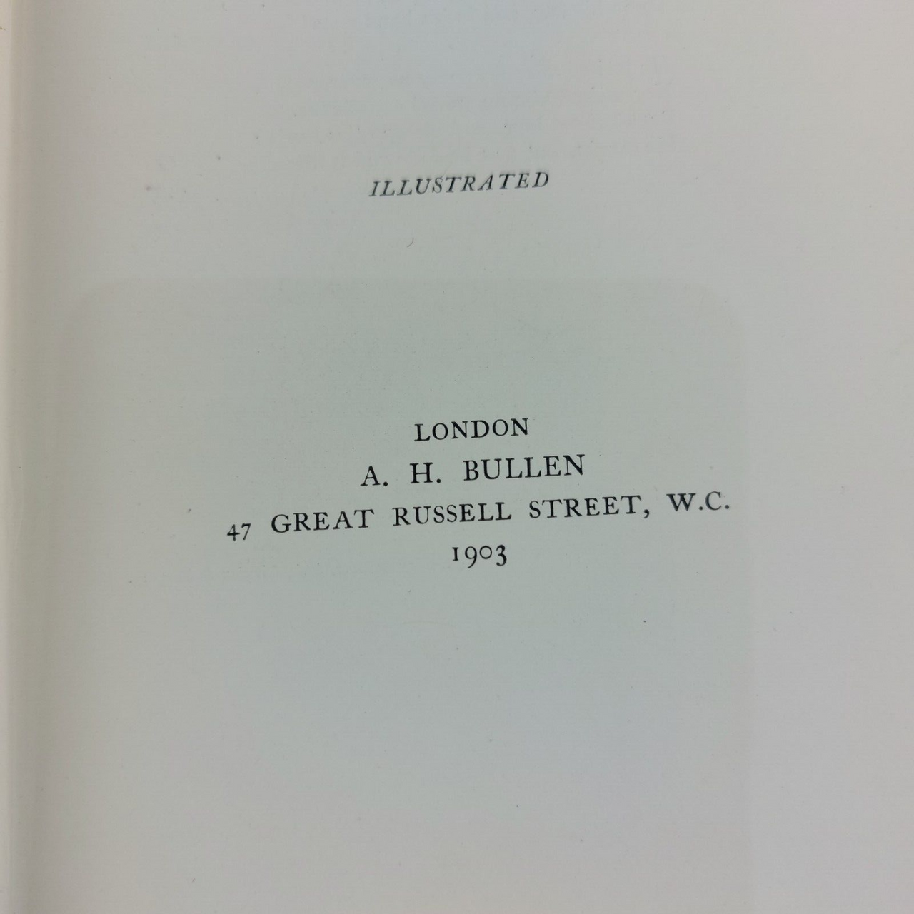 Friends of Yesterday by A.M. Wilson - A.H. Bullen Publisher 1903 First Edition9